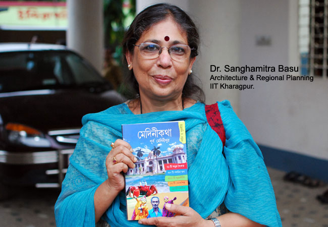 Dr. Sanghamitra Basu, Architecture & Regional Planning, IIT Kharagpur.